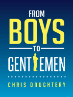 From Boys to Gentlemen