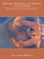 Revenge, Recovery, and Rescue: the 3 R Murders: Volume 9: Zen and the Art of Investigation
