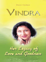 Vindra: Her Legacy of Love and Goodness