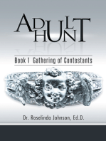 Adult Hunt: Book 1 Gathering of Contestants