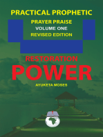 Practical Prophetic Prayer Praise: Restoration Power