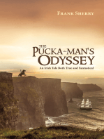 The Pucka-Man's Odyssey: An Irish Tale Both True and Fantastical