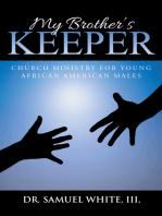 My Brother’S Keeper: Church Ministry for Young African American Males