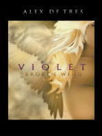 Violet: Broken Wing I
