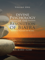 Divine Psychology of the Revolution of Biafra - Volume 1: A Poetic Fantasy of Biafra