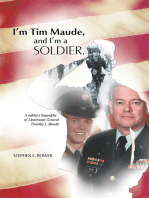 I’M Tim Maude, and I’M a Soldier: A Military Biography of Lieutenant General Timothy J. Maude