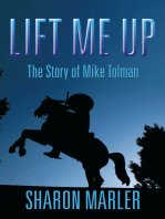 Lift Me Up: The Story of Mike Tolman
