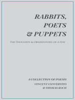 Rabbits, Poets & Puppets: The Thoughts & Observations of a Few