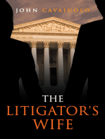 The Litigator's Wife: A Novel of Murder, Deception, Revenge, and Love