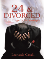 24 & Divorced: From Tragedy to Triumph