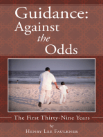Guidance: Against the Odds: The First Thirty-Nine Years