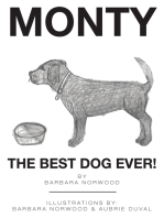 Monty the Best Dog Ever!
