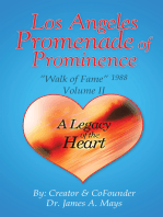 Los Angeles Promenade of Prominence: “Walk of Fame” 1988 — a Legacy of the Heart