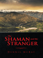 The Shaman and the Stranger