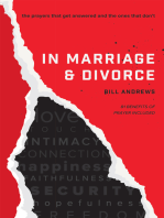 In Marriage and Divorce: The Prayers That Get Answered and the Ones That Don't