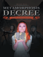 Metamorphosis by Decree