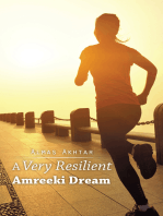 A Very Resilient Amreeki Dream