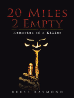 20 Miles 2 Empty: Memories of a Killer