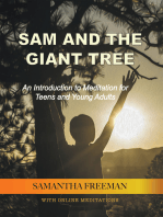 Sam and the Giant Tree: An Introduction to Meditation for Teens and Young Adults