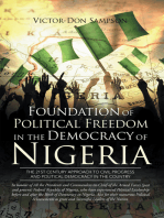Foundation of Political Freedom in the Democracy of Nigeria: The 21St Century Approach to Civil Progress and Political Democracy in the Country