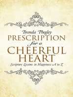 Prescription for a Cheerful Heart: Scripture Lessons in Happiness a to Z