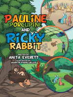 Pauline Porcupine and Ricky Rabbit