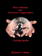 Devo Mannix the Sorcerer’s Apprentice