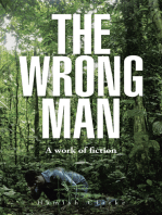 The Wrong Man: A Work of Fiction
