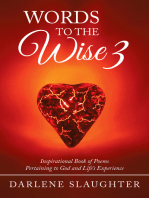 Words to the Wise 3: Inspirational Book of Poems Pertaining to God and Life's Experience