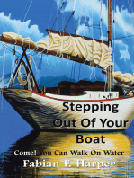 Stepping out of Your Boat: Revised Edition