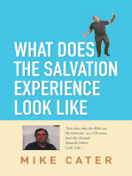 What Does the Salvation Experience Look Like