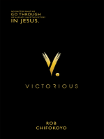 Victorious: A Book About a Journey of Faith, Love, and an Ever-Present God Who Keeps His Promise to Never Leave or Forsake Us