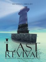 The Last Revival: The Beautiful Side of the End of the World