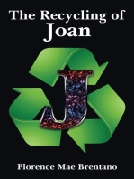 The Recycling of Joan