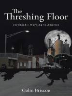 The Threshing Floor: Jeremiah's Warning to America