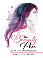 The Beauty Pen: A Girl Who Seeks Perfection
