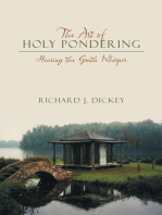 The Art of Holy Pondering: Hearing the Gentle Whisper