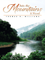 Into the Mountains: A Novel