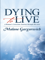 Dying to Live