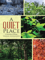 A Quiet Place: A Journey of Hope