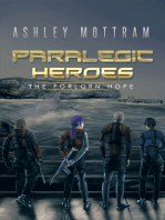 Paralegic Heroes: The Forlorn Hope