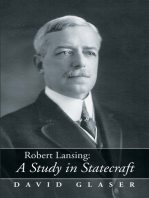 Robert Lansing:A Study in Statecraft