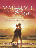 Marriage on the Run: A 90 Day Guide to a Prosperous Marriage