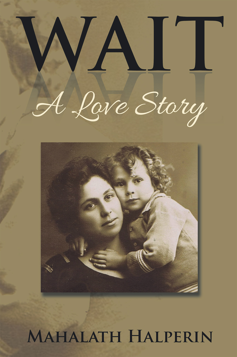 Wait by Mahalath Halperin (Ebook) - Read free for 30 days