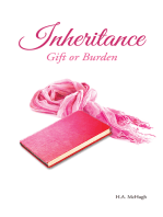 Inheritance: Gift or Burden