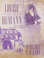 Louise Humann (1766–1836): Re-Christianizing Post-Revolutionary France