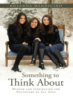 Something to Think About: Wisdom and Inspiration for Daughters of All Ages