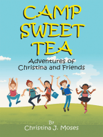 Camp Sweet Tea: Adventures of Christina & Friends
