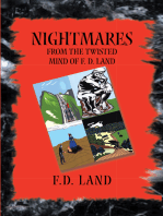 Nightmares Book Ix: From the Twisted Mind of F. D. Land
