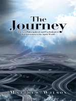 The Journey: This Is a Philosophical and Psychological Interpretation to the Spirit World